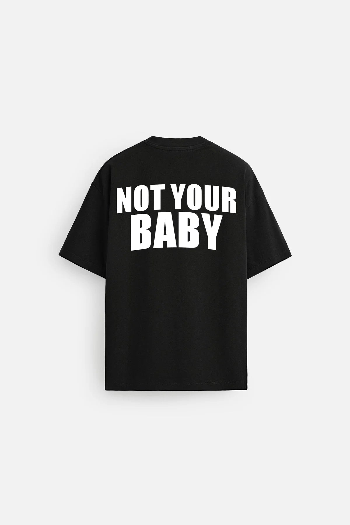 Not Your Baby